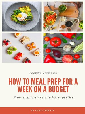 cover image of How to Meal Prep for a Week on a Budget